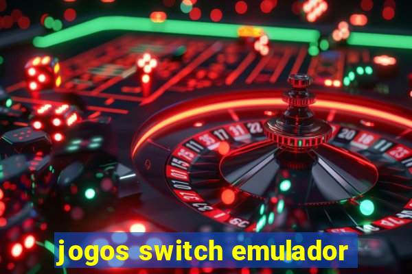 jogos switch emulador